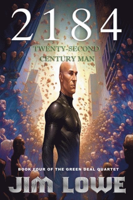 Jim Lowe - 2184 - Twenty-Second Century Man, E-bok. Tillgänglighet: Lägg i varukorg