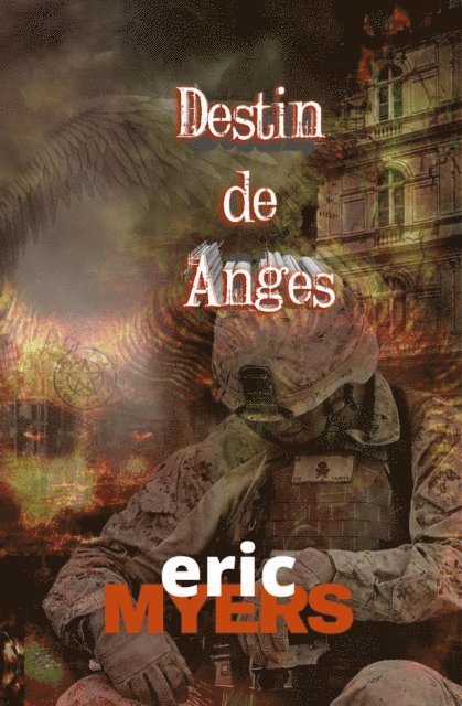 Eric Myers - Destin  de  Anges, E-bok