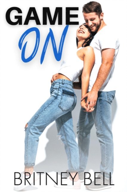 Britney Bell - Game On, E-bok