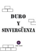 Duro y Sinverg�enza
