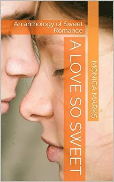 Monica Marks - Love So Sweet, E-bok. Tillgänglighet: Lägg i varukorg