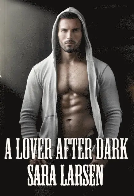 Sara Larsen - Lover After Dark, E-bok. Tillgänglighet: Lägg i varukorg