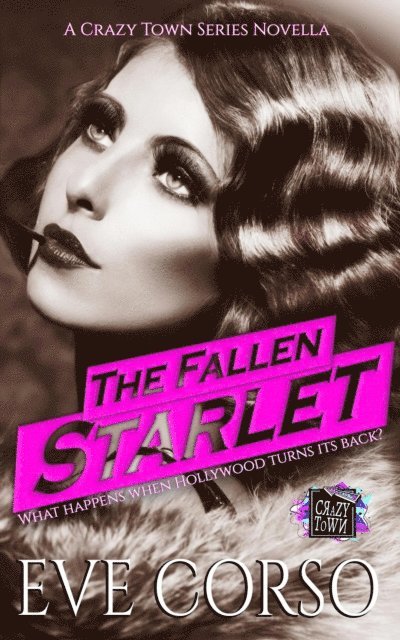 Eve Corso - Fallen Starlet, E-bok