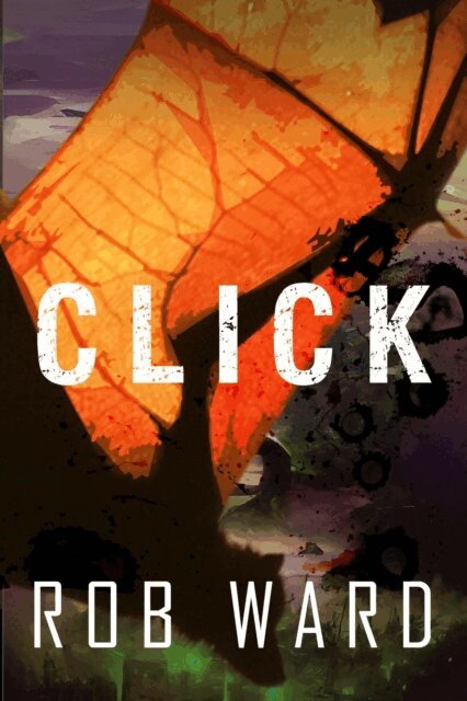 Rob Ward - Click, E-bok