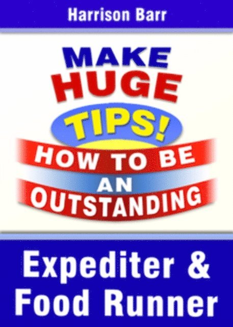 Harrison Barr - Expediter & Food Runner, E-bok