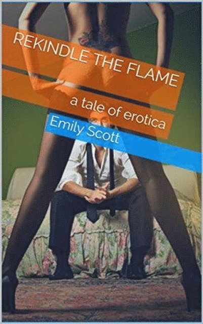 Emily Scott - Rekindle The Flame, E-bok. Tillgänglighet: Lägg i varukorg