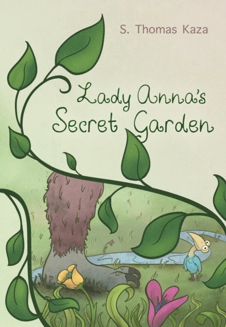 S. Thomas Kaza - Lady Anna's Secret Garden, E-bok
