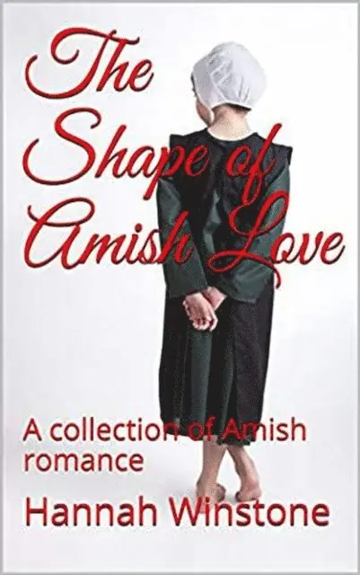 Hannah Winstone - Shape of Amish Love, E-bok. Tillgänglighet: Lägg i varukorg