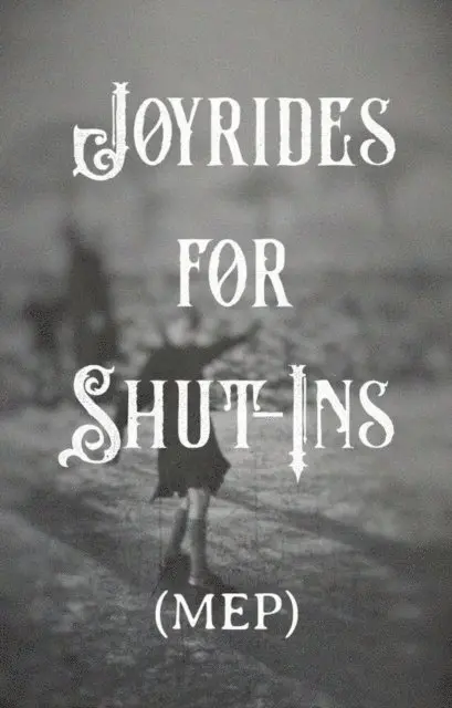 (MEP) - Joyrides for Shut-Ins: Stories, E-bok. Tillgänglighet: Lägg i varukorg