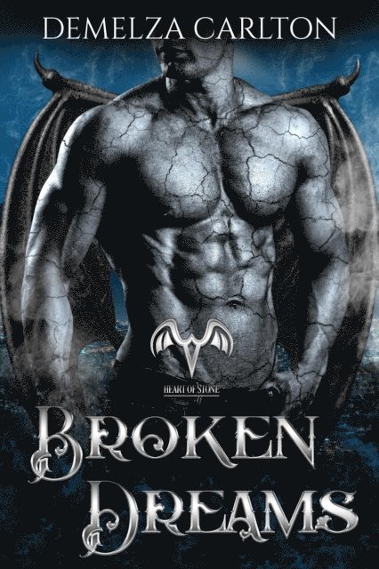 Demelza Carlton - Broken Dreams, E-bok