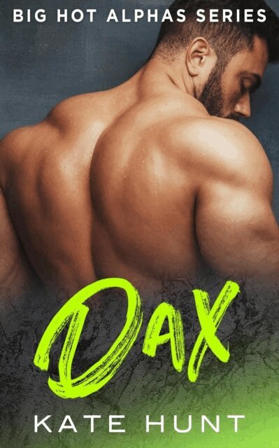 Kate Hunt - Dax, E-bok