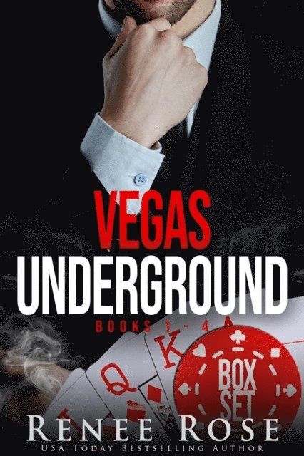 Renee Rose - Vegas Underground Collection, Books 1-4, E-bok