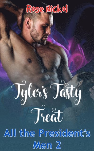 Rose Nickol - Tyler's Tasty Treat, E-bok