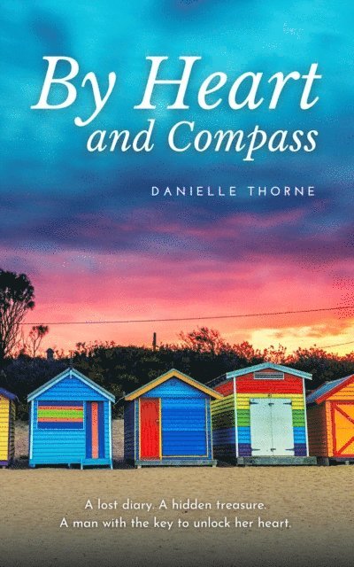 Danielle Thorne - By Heart and Compass, E-bok