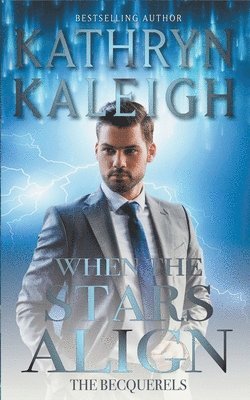 Kathryn Kaleigh - When the Stars Align, Häftad