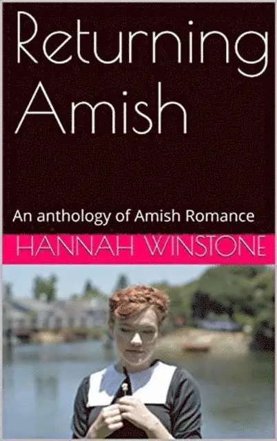 Hannah Winstone - Returning Amish, E-bok. Tillgänglighet: Lägg i varukorg