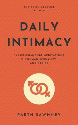 Parth Sawhney - Daily Intimacy, Häftad. Tillgänglighet: Lägg i varukorg