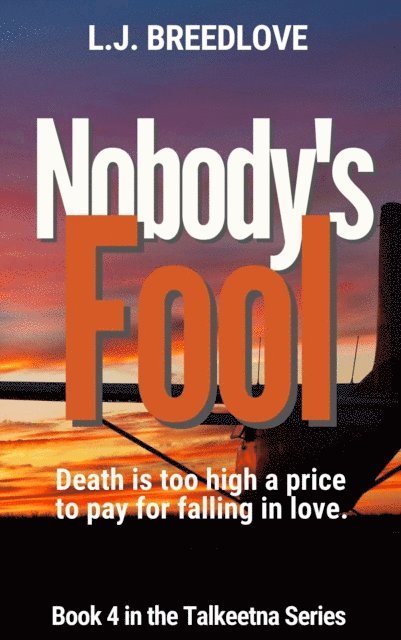 L.J. Breedlove - Nobody's Fool, E-bok. Tillgänglighet: Lägg i varukorg