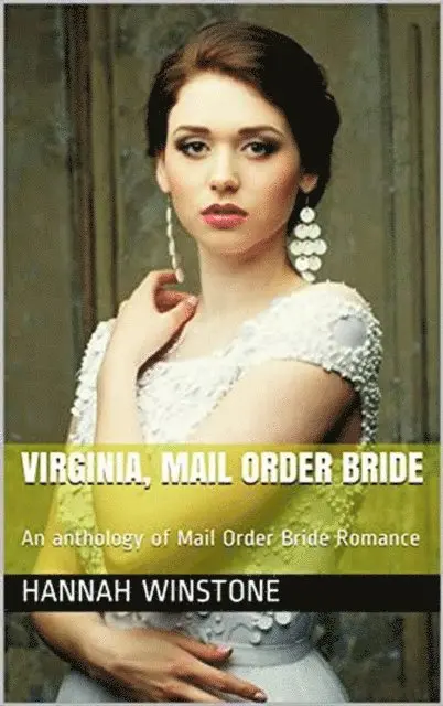 Hannah Winstone - Virginia Mail Order Bride, E-bok. Tillgänglighet: Lägg i varukorg
