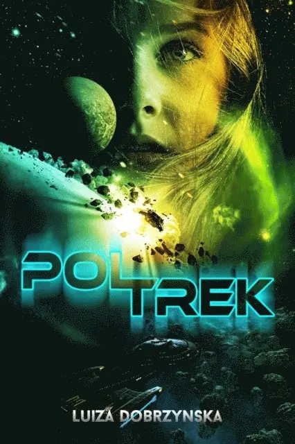 Luiza Dobrzynska - Pol Trek, E-bok. Tillgänglighet: Lägg i varukorg