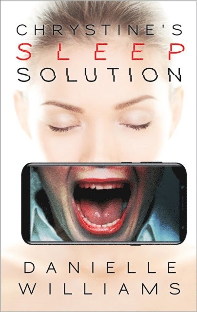 Danielle Williams - Chrystine's Sleep Solution, E-bok