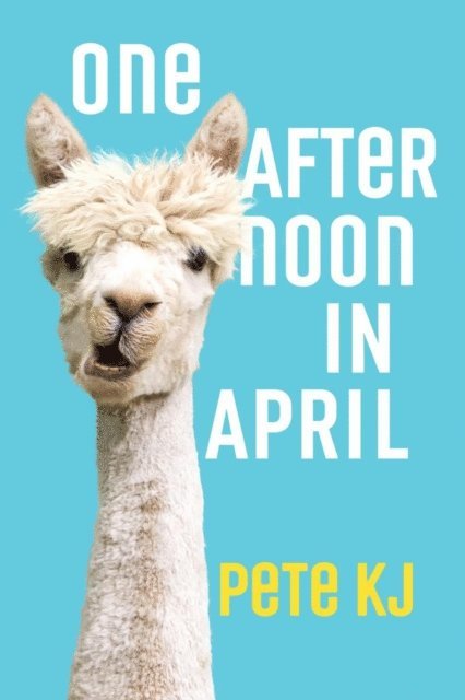 Pete KJ - One Afternoon in April, E-bok. Tillgänglighet: Lägg i varukorg