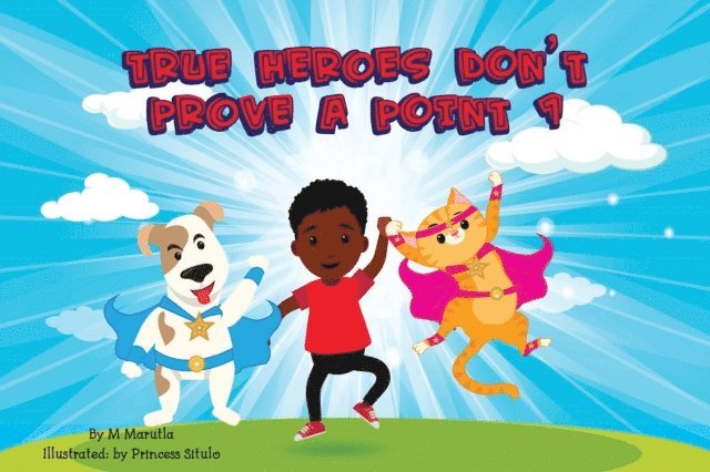 G Morgan - True Heroes Don't Prove A Point 1, E-bok