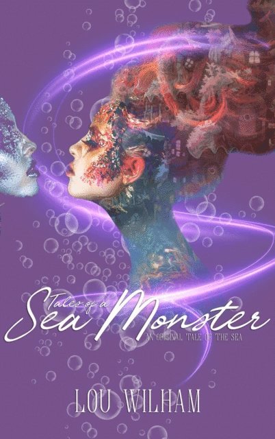 Lou Wilham - Tales of a Sea Monster, E-bok