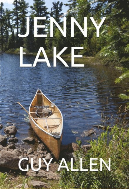 Guy Allen - Jenny Lake, E-bok