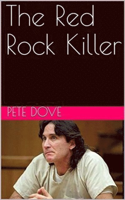 Pete Dove - Red Rock Killer, E-bok. Tillgänglighet: Lägg i varukorg