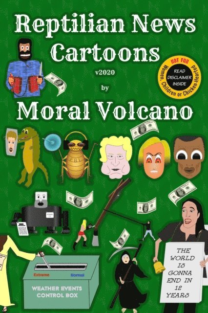 Moral Volcano - Reptilian News Cartoons, E-bok
