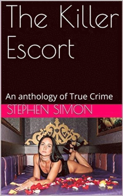 Stephen Simon - Killer Escort, E-bok