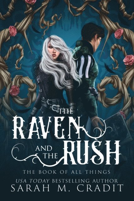 Kingdom of the White Sea, The Book of All Things, Sarah M. Cradit - Raven and the Rush, E-bok. Tillgänglighet: Lägg i varukorg