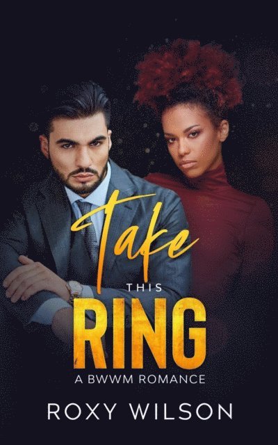Roxy Wilson - Take This Ring, E-bok. Tillgänglighet: Lägg i varukorg
