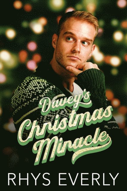 Rhys Writes Romance, Rhys Everly - Davey's Christmas Miracle, E-bok
