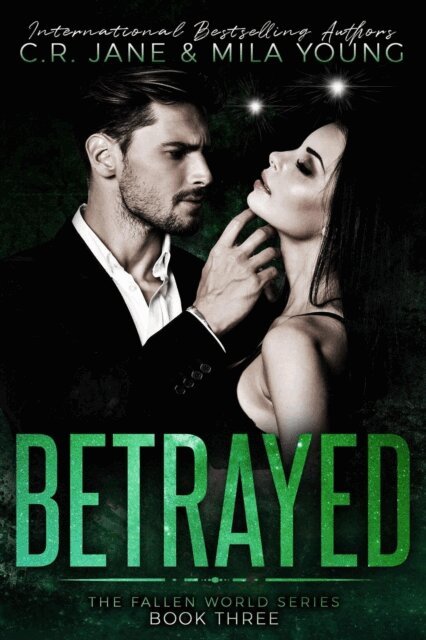C.R. Jane, Mila Young - Betrayed, E-bok