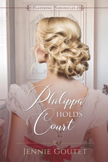Jennie Goutet - Philippa Holds Court, E-bok