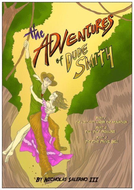 Nicholas Salerno III - Adventures of Dude Smith, E-bok