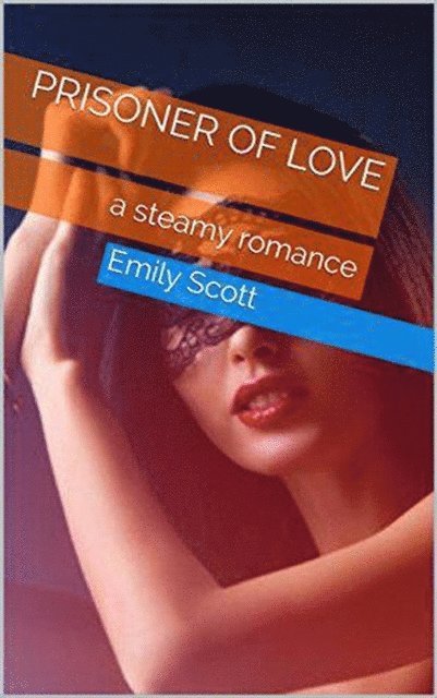 Emily Scott - Prisoner of Love, E-bok. Tillgänglighet: Lägg i varukorg