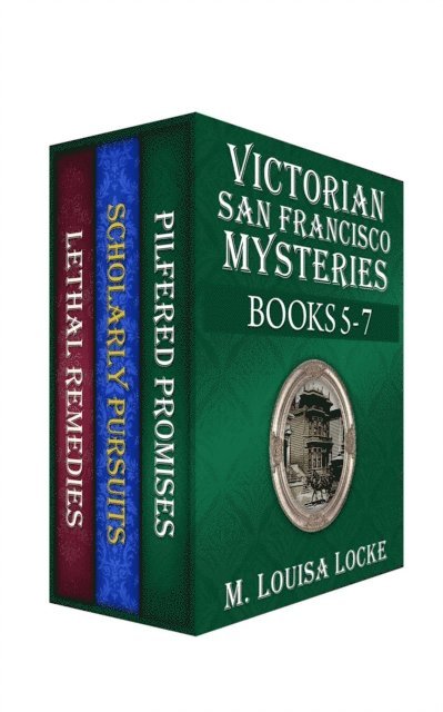 Victorian San Francisco Mysteries: Books 5-7