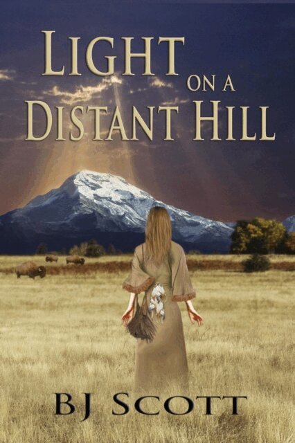 B J Scott - Light On A Distant Hill, E-bok