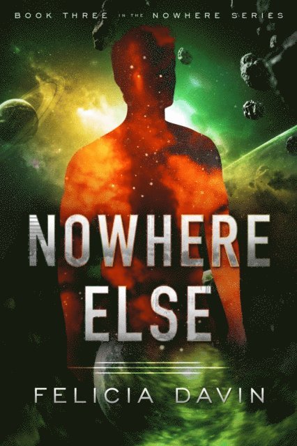 Felicia Davin - Nowhere Else, E-bok