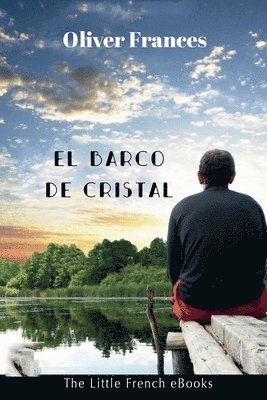 Oliver Frances - Barco de Cristal, Häftad