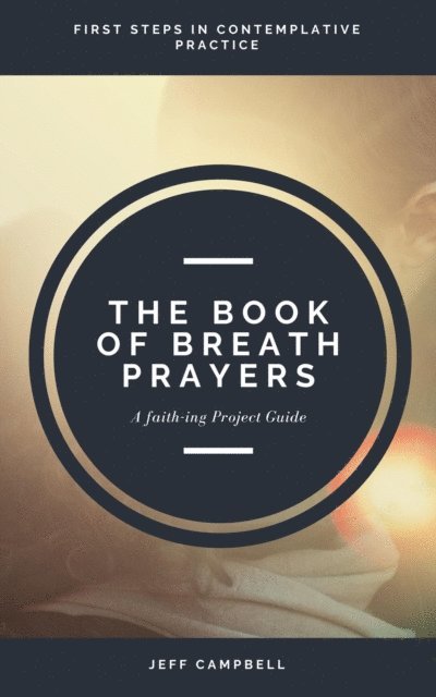 Jeff Campbell - Book of Breath Prayers, E-bok