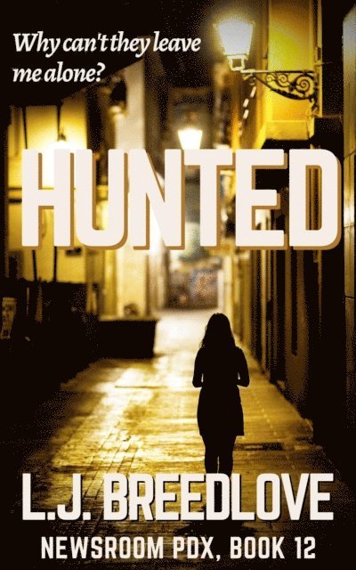 L.J. Breedlove - Hunted, E-bok. Tillgänglighet: Lägg i varukorg
