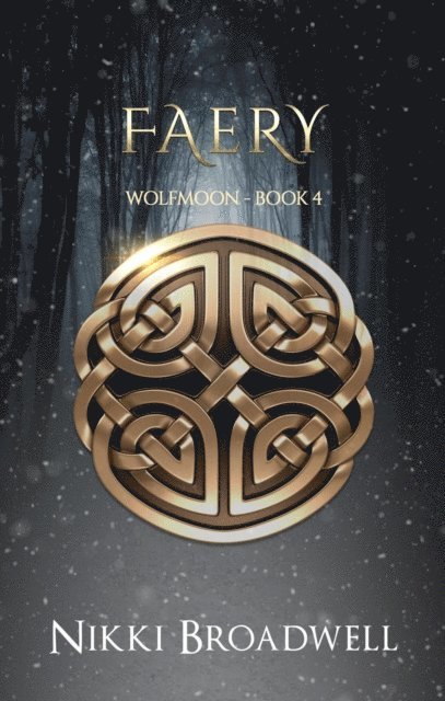 nikki broadwell - Faery, E-bok
