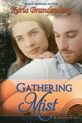 Karla Brandenburg - Gathering Mist, Häftad