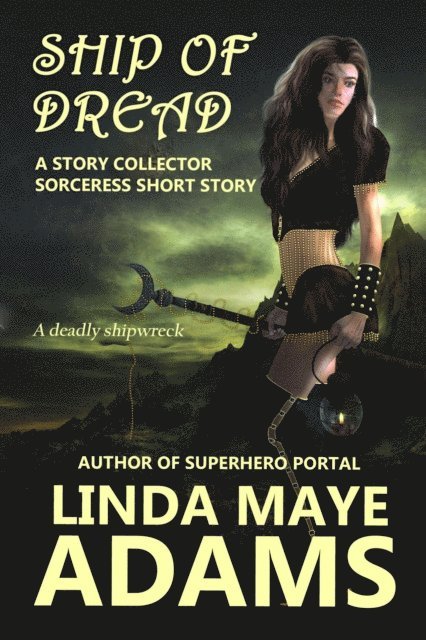 Linda Maye Adams - Ship of Dread, E-bok
