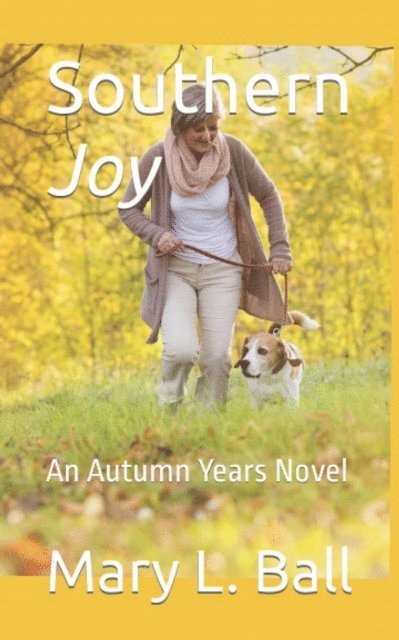Mary L Ball - Southern Joy, E-bok