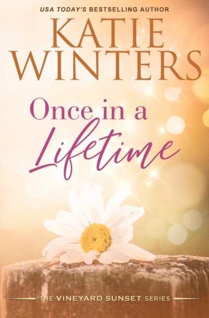 Katie Winters - Once in a Lifetime, E-bok